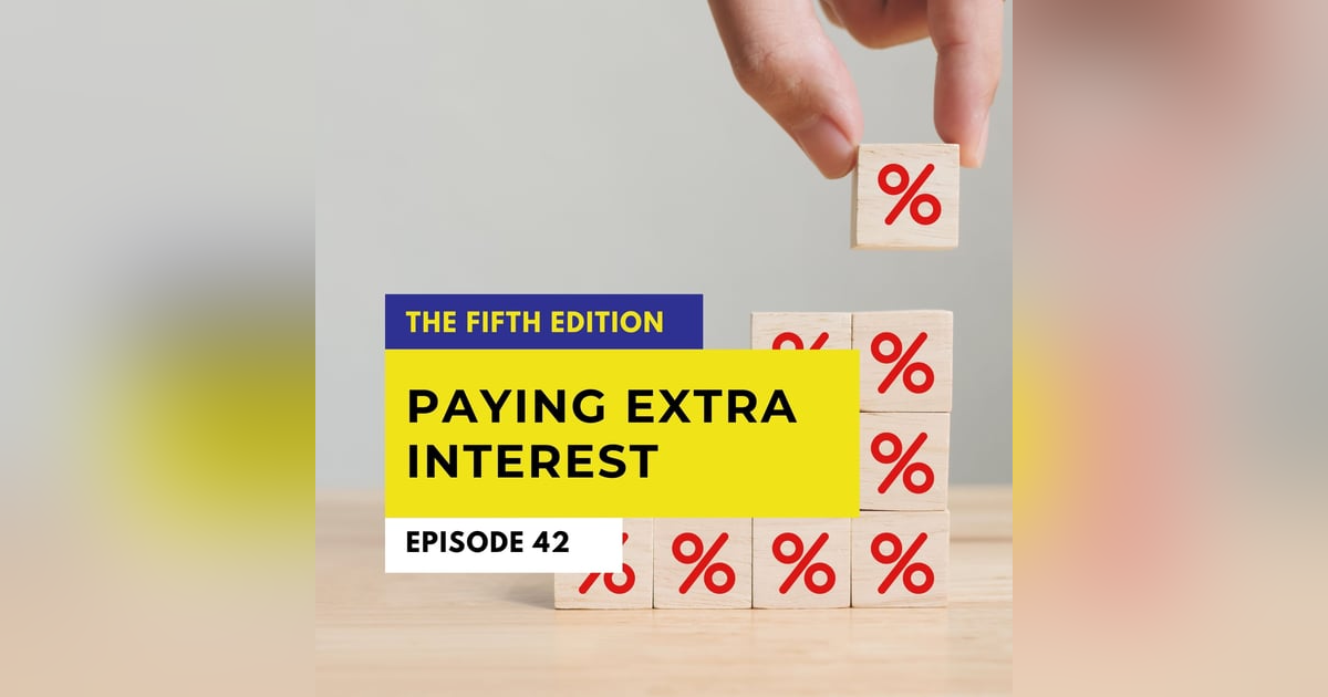 Paying Extra Interest Paying Extra Interest