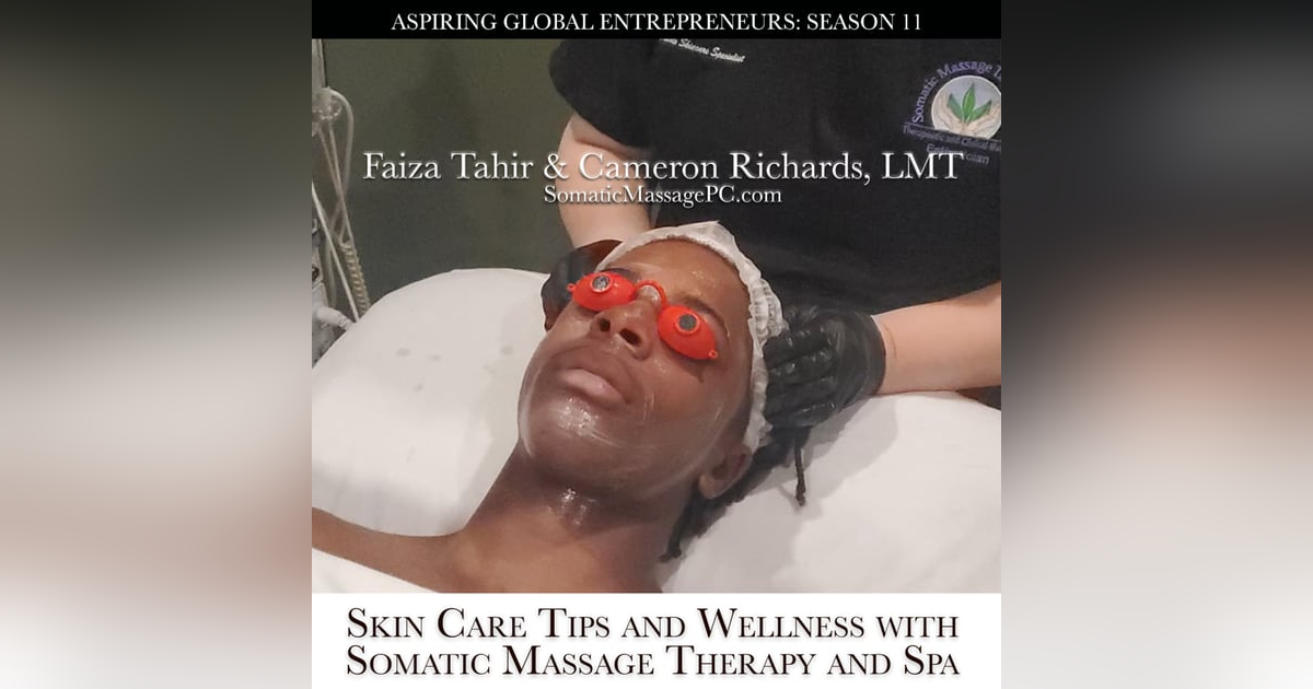 Skin Care Tips and Wellness with Somatic Massage Therapy and Spa Esthetician, Faiza Tahir & Cameron Richards, LMT (Owner) Skin Care Tips and Wellness with Somatic Massage Therapy and Spa Esthetician, Faiza Tahir & Cameron Richards, LMT (Owner)
