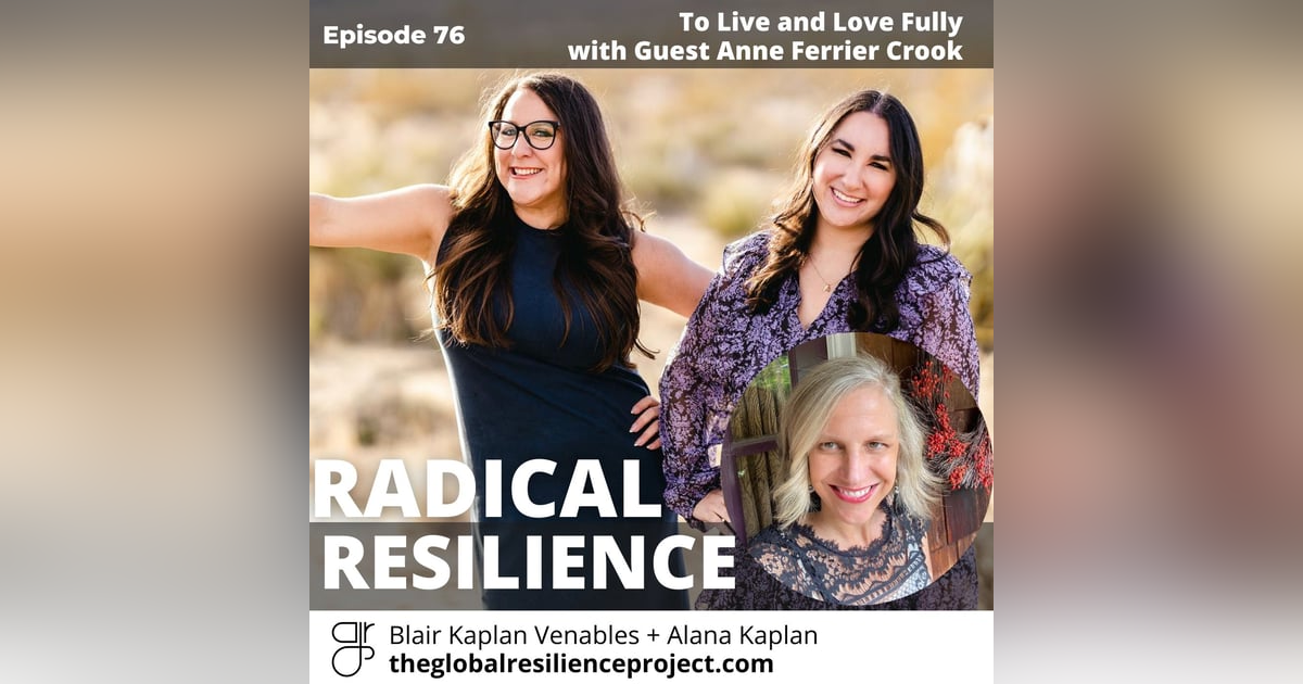 To Live and Love Fully with Anne Ferrier Crook To Live and Love Fully with Anne Ferrier Crook