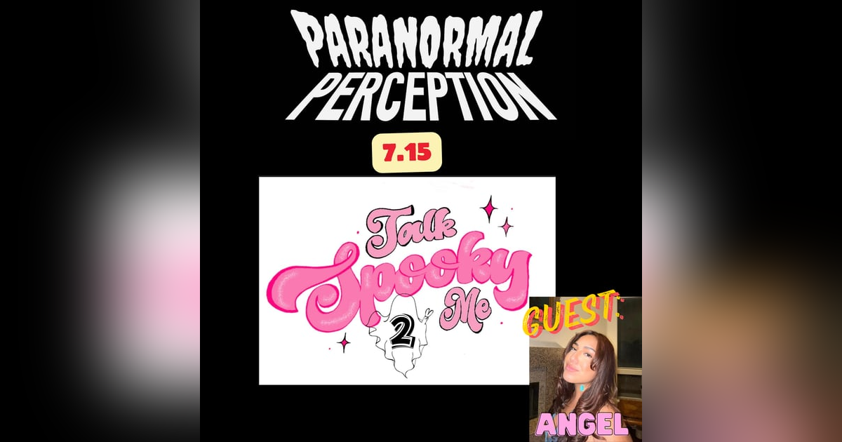 7.15 - Talk Spooky To Me 7.15 - Talk Spooky To Me