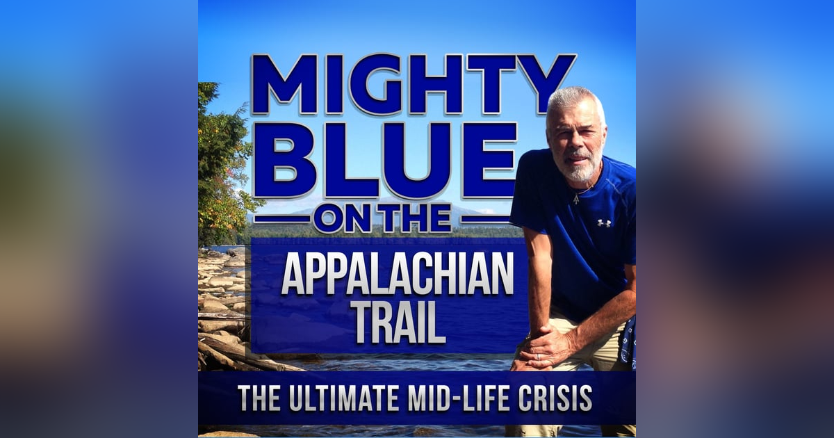 Episode #147 - Appalachian Trail (Days 52 to 55) Episode #147 - Appalachian Trail (Days 52 to 55)