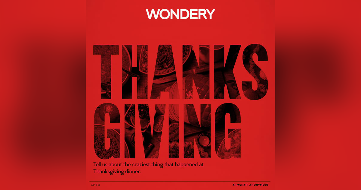 Armchair Anonymous: Thanksgiving Armchair Anonymous: Thanksgiving