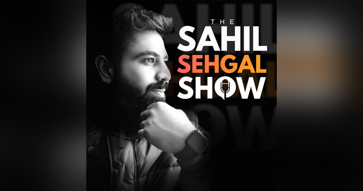 The Sahil Sehgal Show Intro The Sahil Sehgal Show Intro