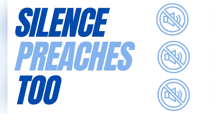 image for Silence Preaches Too