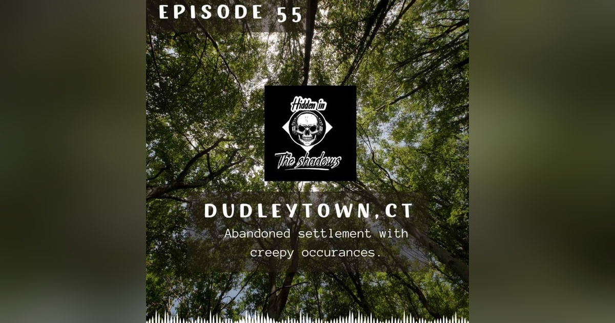 Dudleytown, CT Dudleytown, CT