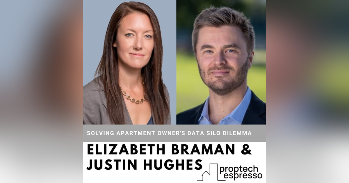 Elizabeth Braman & Justin Hughes - Solving Apartment Owner's Data Silo Dilemma Elizabeth Braman & Justin Hughes - Solving Apartment Owner's Data Silo Dilemma