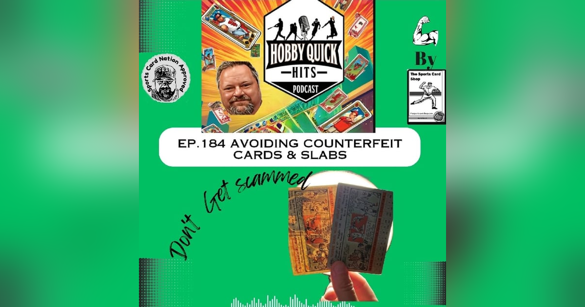 Hobby Quick Hits Ep.184 Avoiding Fakes Hobby Quick Hits Ep.184 Avoiding Fakes