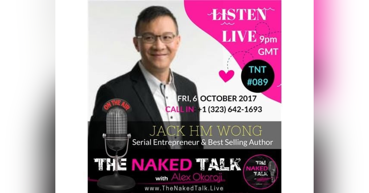 How To Crack The Entrepreneur Code w/ Guest - Jack HM Wong How To Crack The Entrepreneur Code w/ Guest - Jack HM Wong