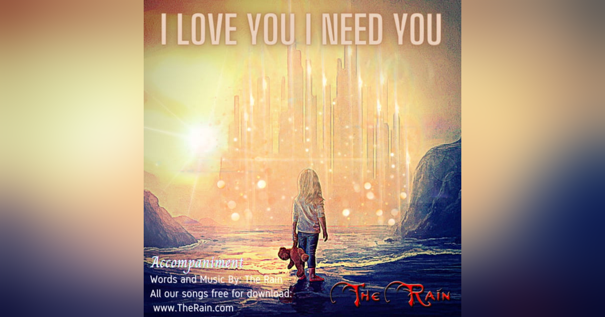 I Love You I Need You - Accompaniment I Love You I Need You - Accompaniment