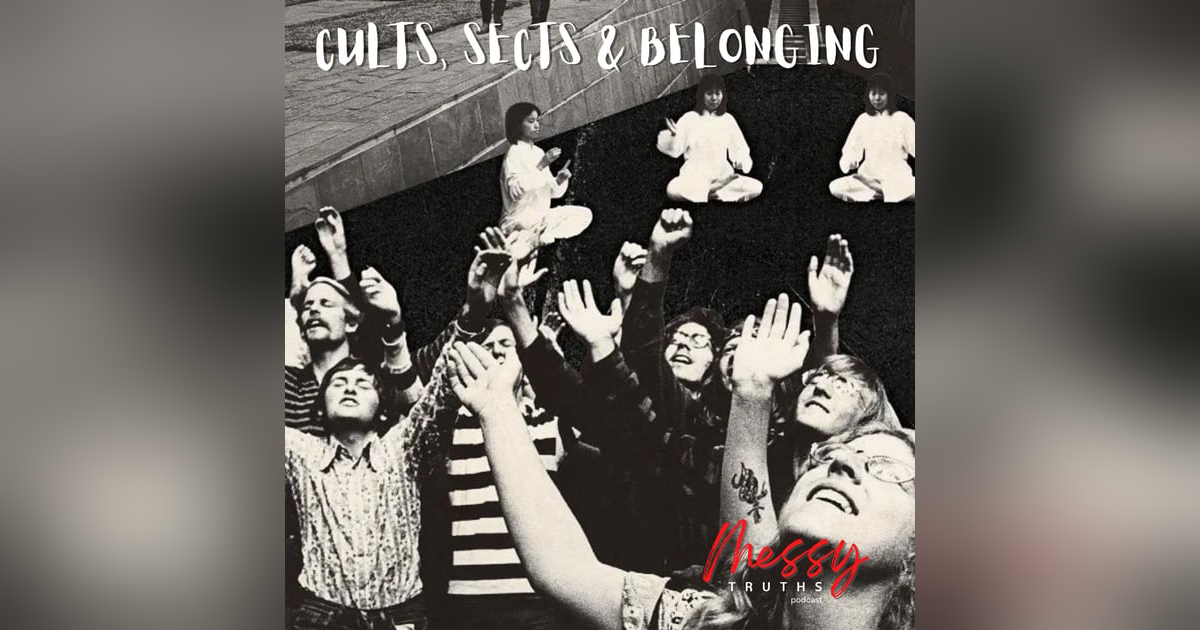 Cults, Sects & Belonging Cults, Sects & Belonging