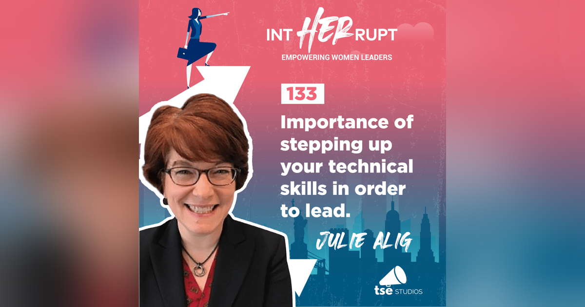 INT 133: Importance of stepping up your technical skills in order to lead INT 133: Importance of stepping up your technical skills in order to lead