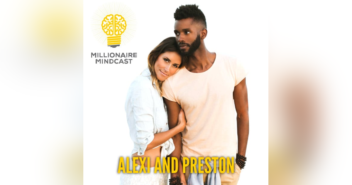 093: How to Unlock Your Epic Life in 5 Steps | Alexi Panos and Preston Smiles 093: How to Unlock Your Epic Life in 5 Steps | Alexi Panos and Preston Smiles