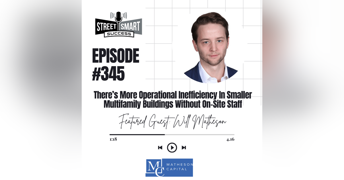 345: There’s More Operational Inefficiency In Smaller Multifamily Buildings Without On-Site Staff 345: There’s More Operational Inefficiency In Smaller Multifamily Buildings Without On-Site Staff