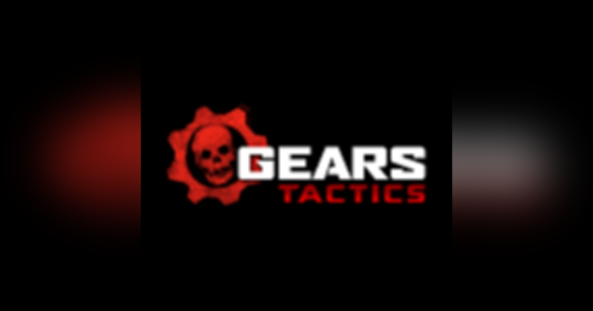 Gears Tactics Gears Tactics