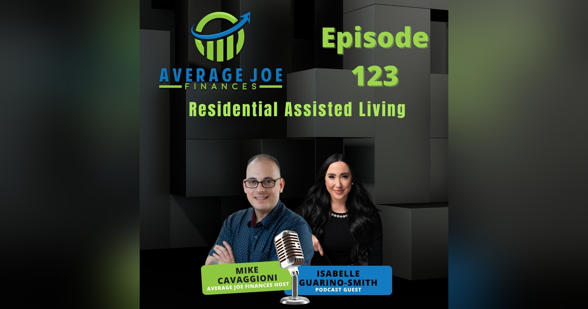 123. Residential Assisted Living with Isabelle Guarino-Smith 123. Residential Assisted Living with Isabelle Guarino-Smith