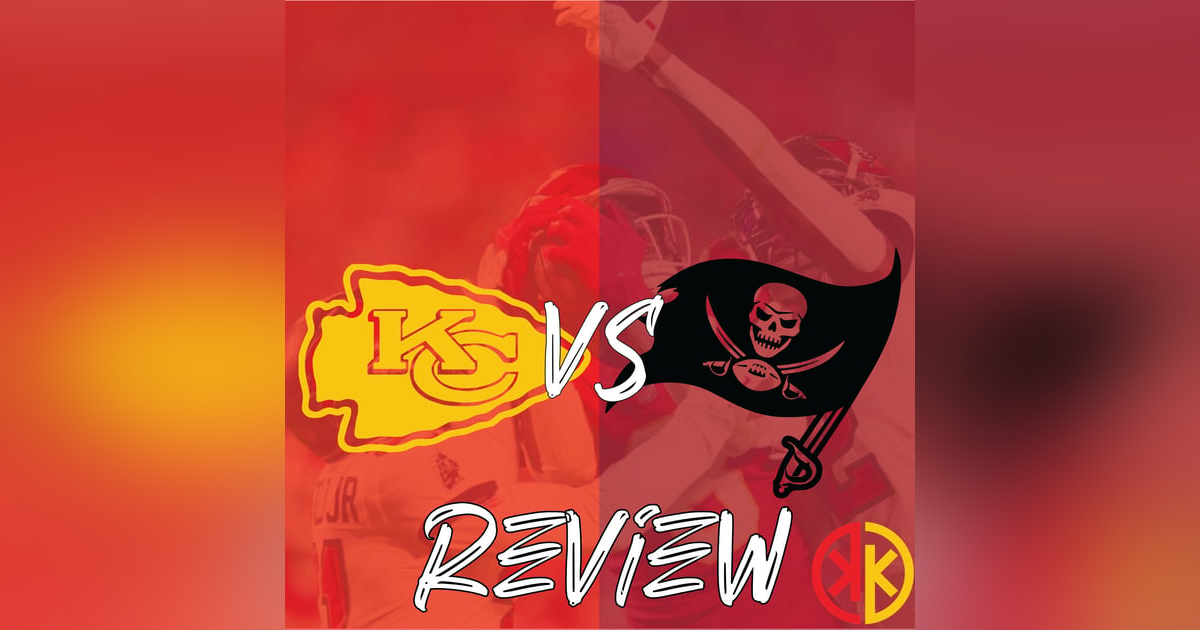 Chiefs vs Buccaneers Review Chiefs vs Buccaneers Review