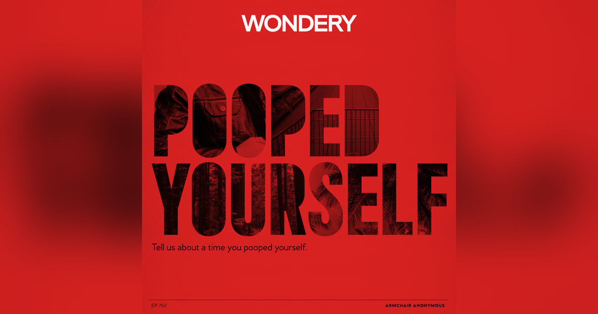 Armchair Anonymous: Pooped Yourself Armchair Anonymous: Pooped Yourself