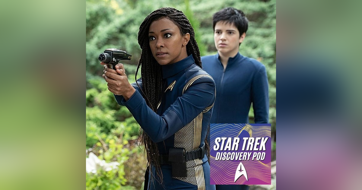 Star Trek Discovery Season 3 Episode 4 'Forget Me Not' Review Star Trek Discovery Season 3 Episode 4 'Forget Me Not' Review