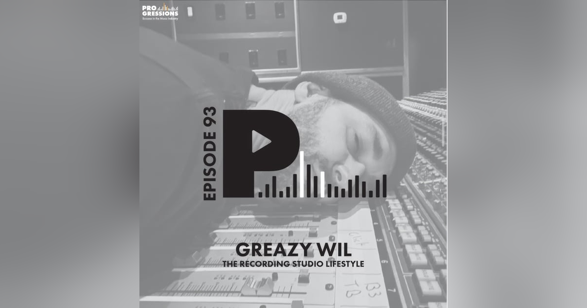 The Recording Studio Lifestyle | with Greazy Wil The Recording Studio Lifestyle | with Greazy Wil