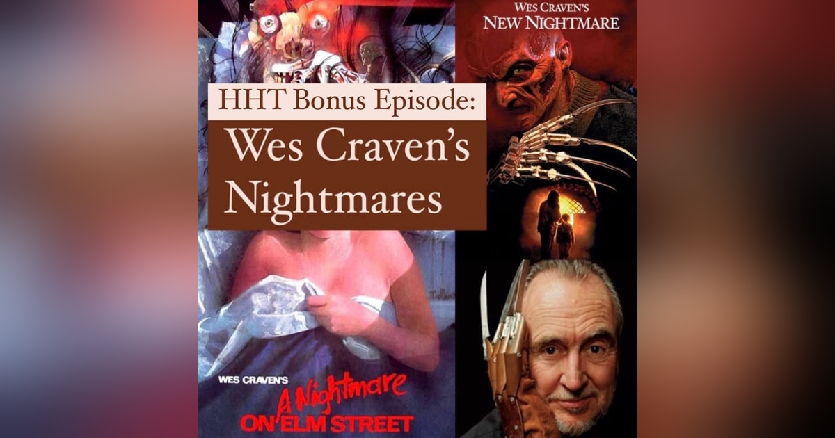 Bonus Episode: Wes Craven's Nightmares Bonus Episode: Wes Craven's Nightmares