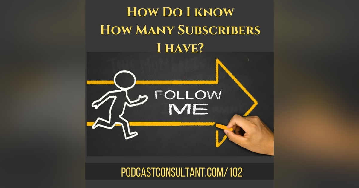 How Can I See How Many Subscribers I Have to My Podcast? How Can I See How Many Subscribers I Have to My Podcast?