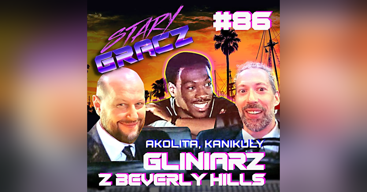 #86 Akolita, Kanikuła, Gliniarz z Beverly Hills #86 Akolita, Kanikuła, Gliniarz z Beverly Hills