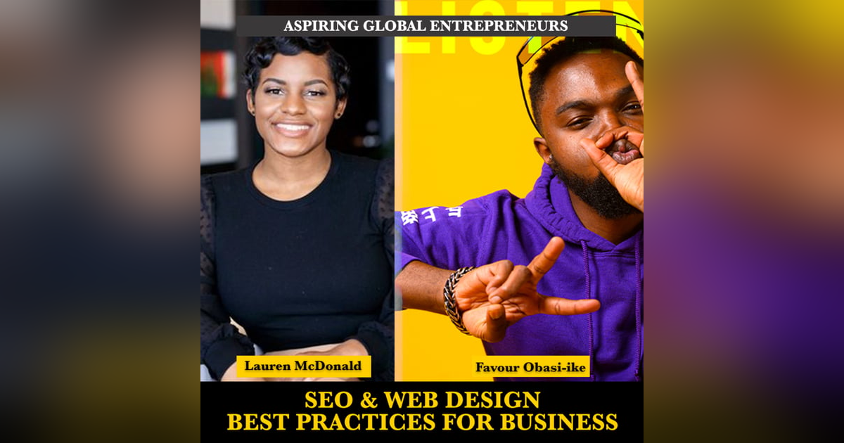 (A.G.E) SEO and Web Design Best Practices for Business Podcast with Lauren McDonald โ๐พ - 134 (A.G.E) SEO and Web Design Best Practices for Business Podcast with Lauren McDonald โ๐พ - 134