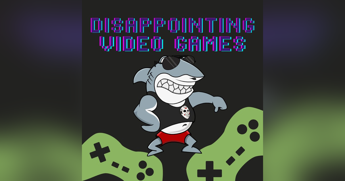 Disappointing Video Games Disappointing Video Games