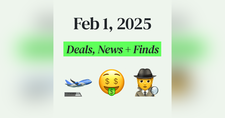 image for 🤑 My Top Finds, Latest Deals, and Best Recommendations (2/1/25)