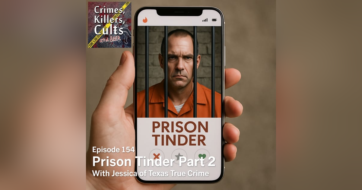154 Prison Tinder 2, with Texas True Crime 154 Prison Tinder 2, with Texas True Crime
