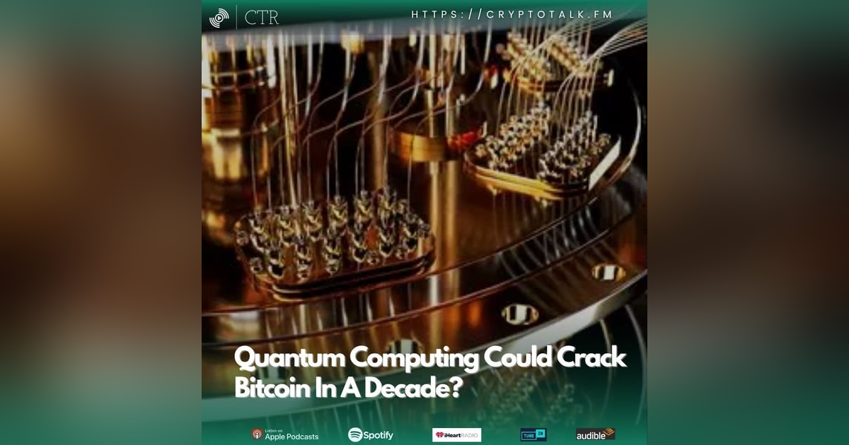 Quantum Computing Could Crack Bitcoin In A Decade? Quantum Computing Could Crack Bitcoin In A Decade?
