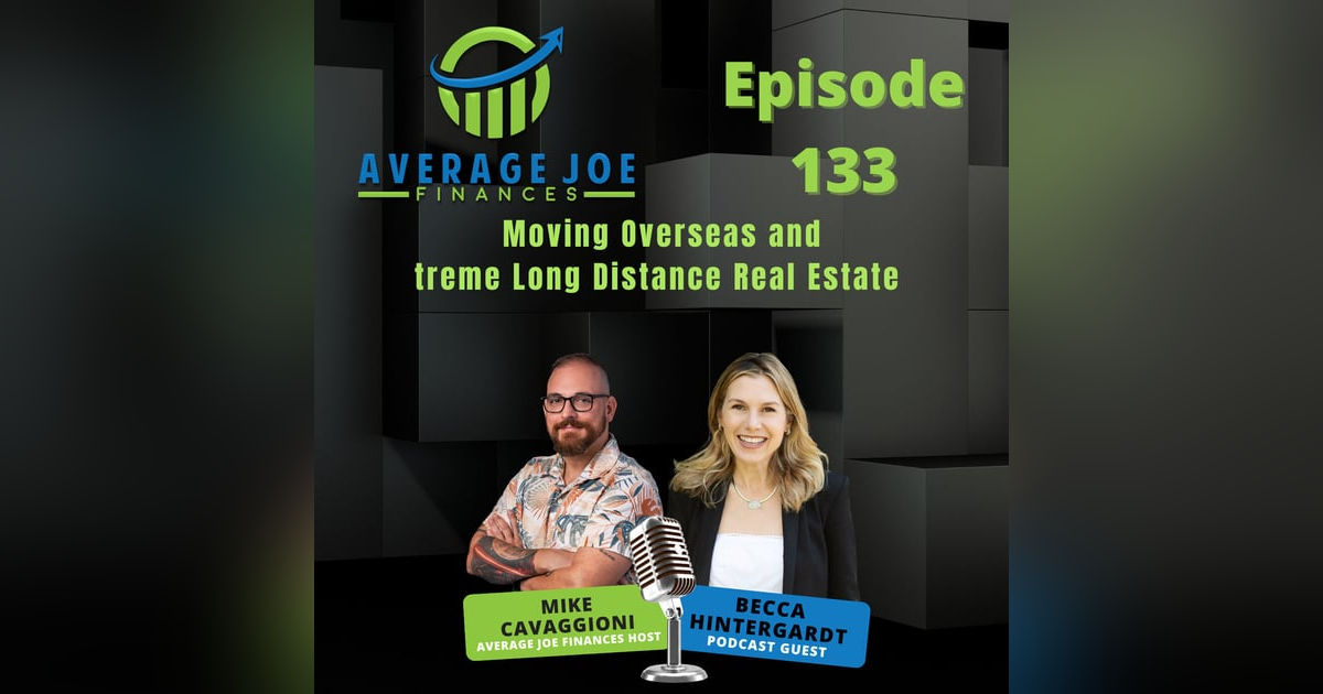 133. Moving Overseas and Extreme Long Distance Real Estate with Becca Hintergardt 133. Moving Overseas and Extreme Long Distance Real Estate with Becca Hintergardt