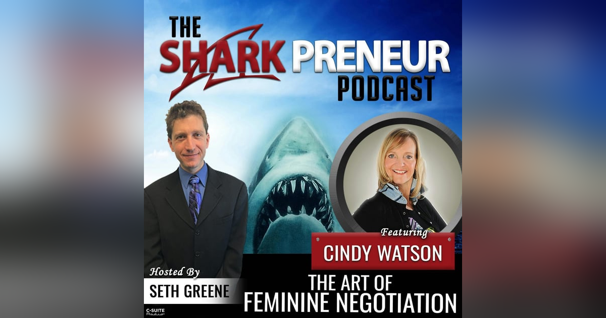 715: The Art of Feminine Negotiation with Cindy Watson 715: The Art of Feminine Negotiation with Cindy Watson