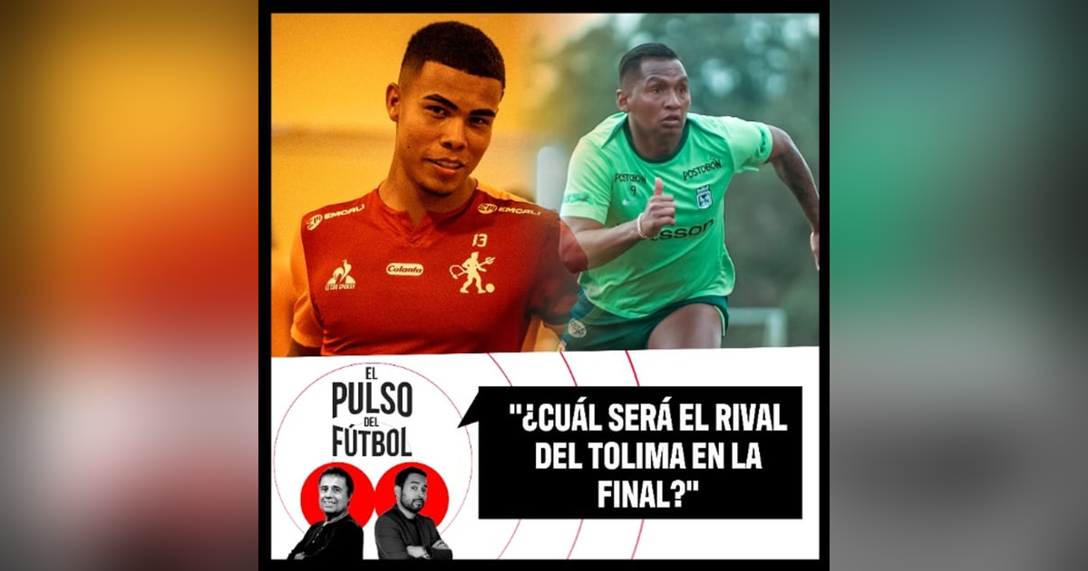 ¿Cuál será el rival del Tolima en la final? ¿Cuál será el rival del Tolima en la final?