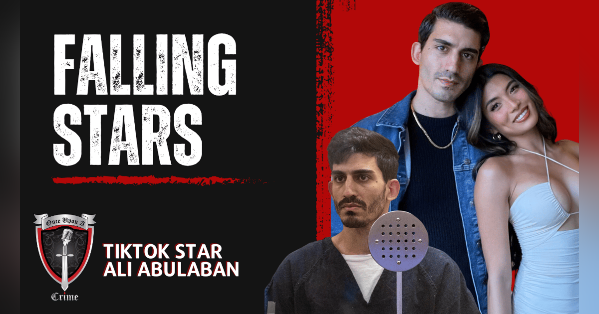 S8 Ep292: Episode 292: Falling Stars: TikTok Star Ali Abulaban S8 Ep292: Episode 292: Falling Stars: TikTok Star Ali Abulaban
