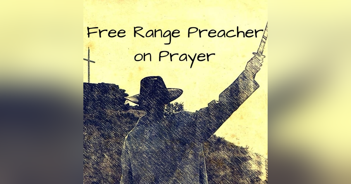 Prayer 101: Our Signature Episode, What is Prayer? : The Spirit is Willing, but the Flesh is Weak. - Our Conclusion pt 1 Prayer 101: Our Signature Episode, What is Prayer? : The Spirit is Willing, but the Flesh is Weak. - Our Conclusion pt 1