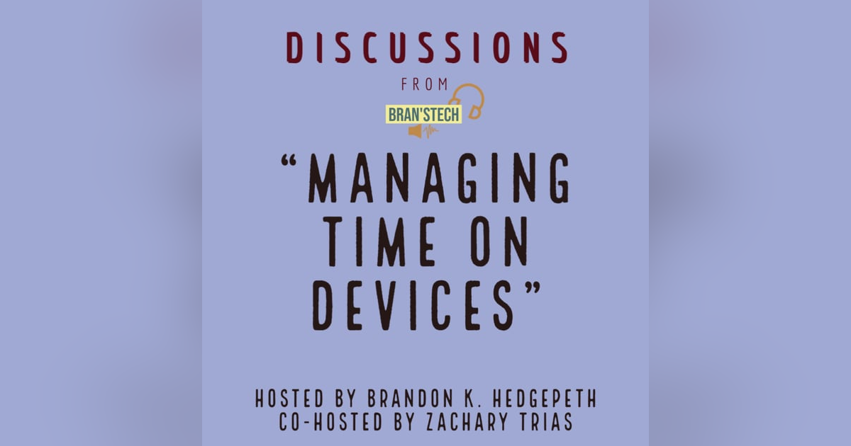 Managing Time on Devices | Discussions Managing Time on Devices | Discussions