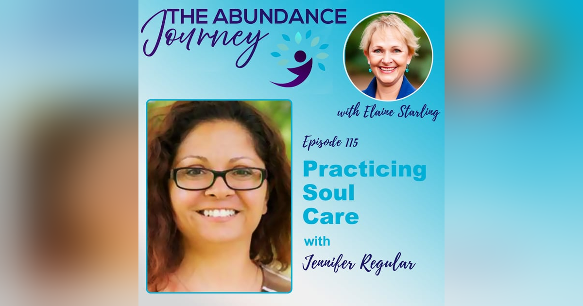 Practicing Soul Care with Jennifer Regular Practicing Soul Care with Jennifer Regular