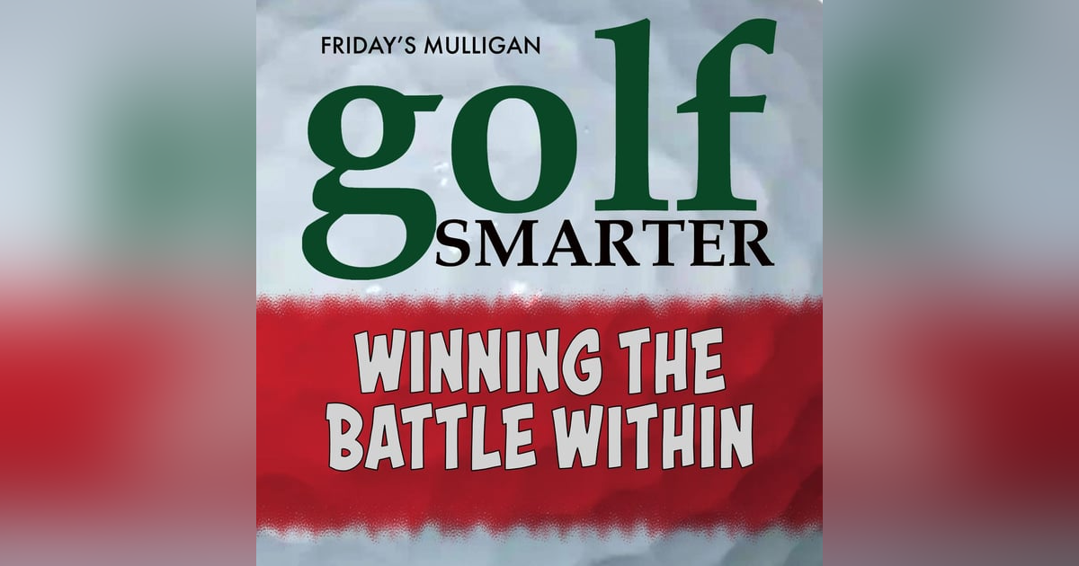 Winning the Battle Within - The Perfect Swing Is The One You Trust with Dr. Glenn Albaugh (RIP) Winning the Battle Within - The Perfect Swing Is The One You Trust with Dr. Glenn Albaugh (RIP)