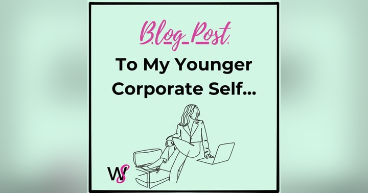 image for To My Younger Corporate Self…