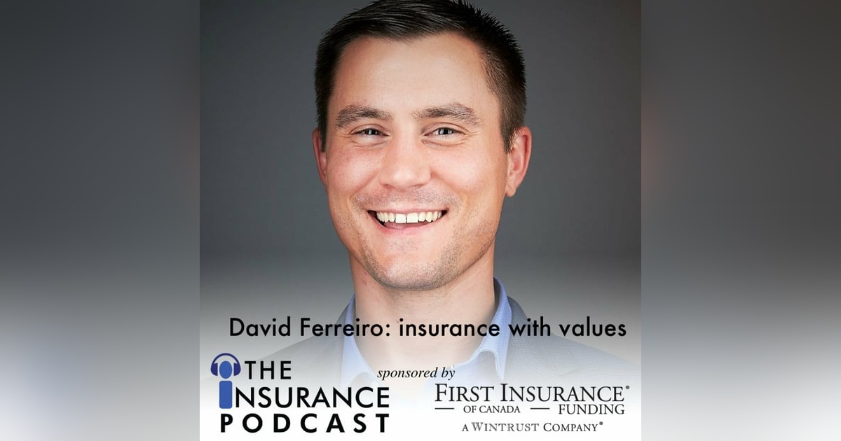 David Ferriero: Insurance with values David Ferriero: Insurance with values