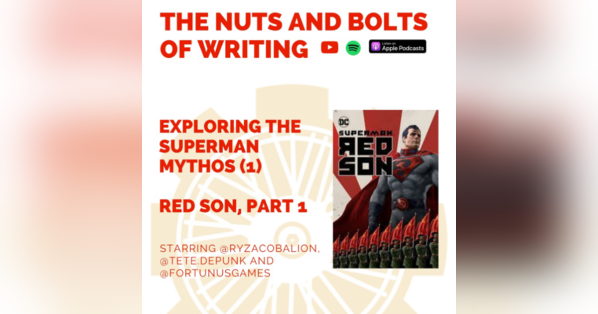 EP 121: Exploring the Superman Mythos (1) - Red Son, Part 1 EP 121: Exploring the Superman Mythos (1) - Red Son, Part 1