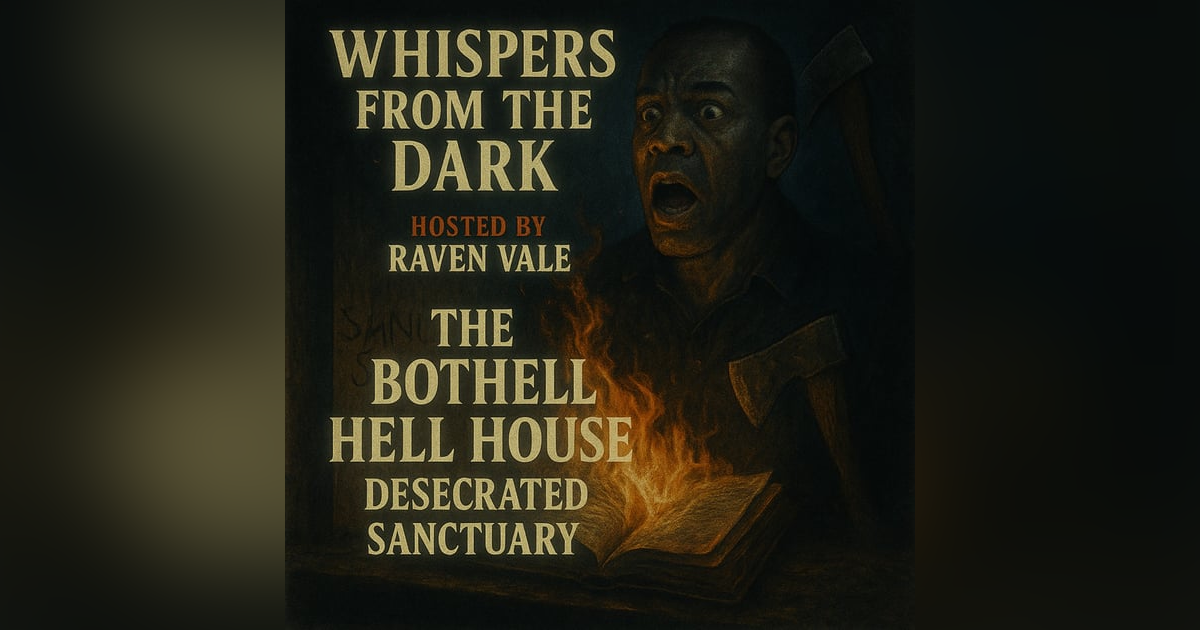 The Bothell Hell House: Desecrated Sanctuary The Bothell Hell House: Desecrated Sanctuary