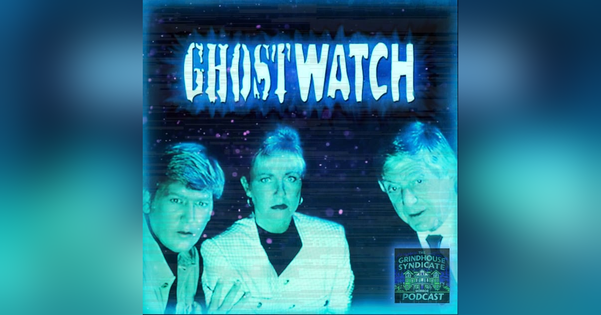 GHOSTWATCH (1992) GHOSTWATCH (1992)