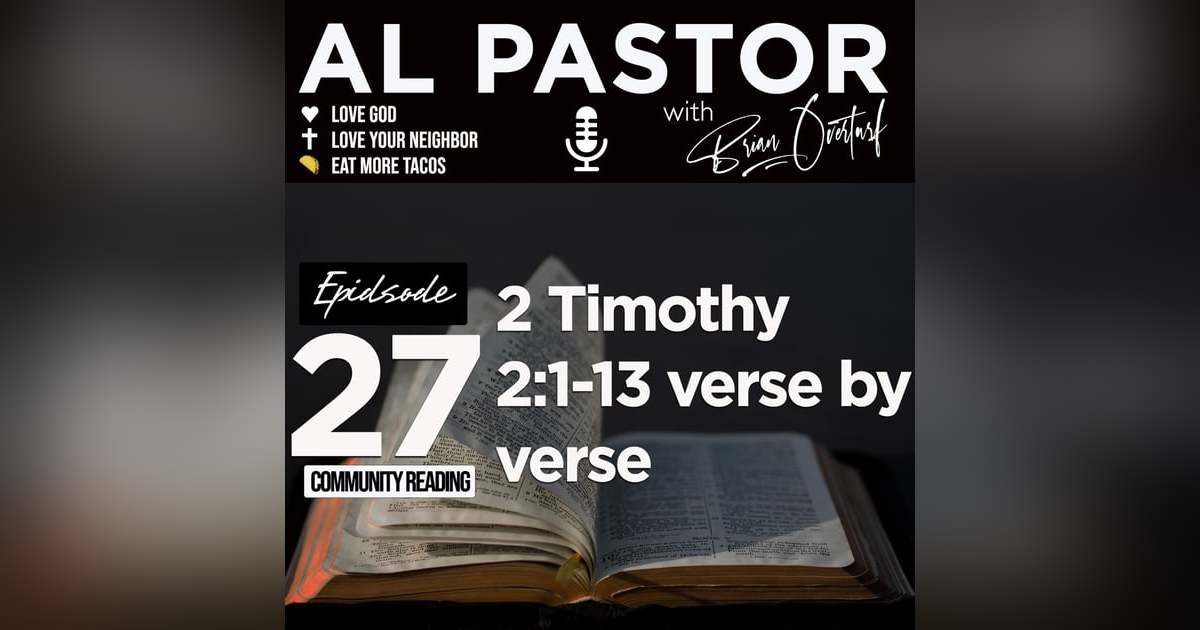 #27 - 2 Timothy 2:1-13 verse by verse #27 - 2 Timothy 2:1-13 verse by verse