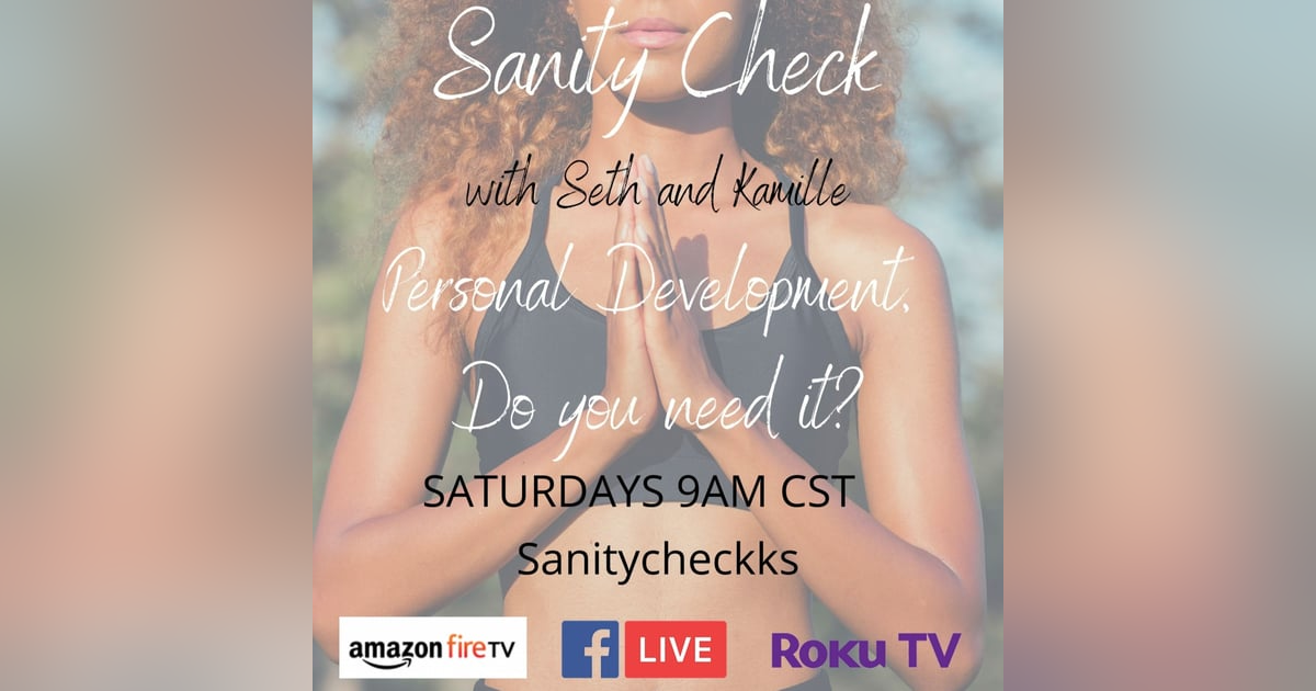 Sanity Check - Do you Need Personal Development? Sanity Check - Do you Need Personal Development?