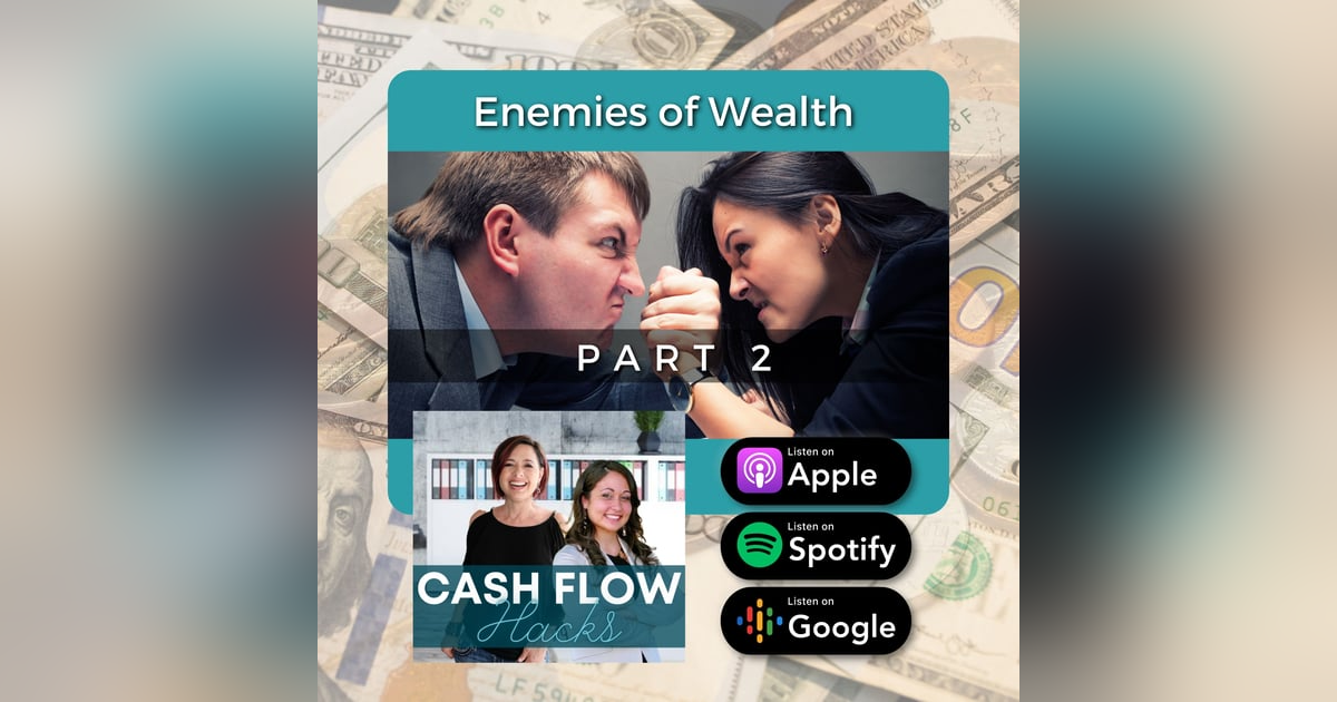 Episode 4: Enemies of Wealth (Part 2) Devastation, Litigation, & Taxation Episode 4: Enemies of Wealth (Part 2) Devastation, Litigation, & Taxation