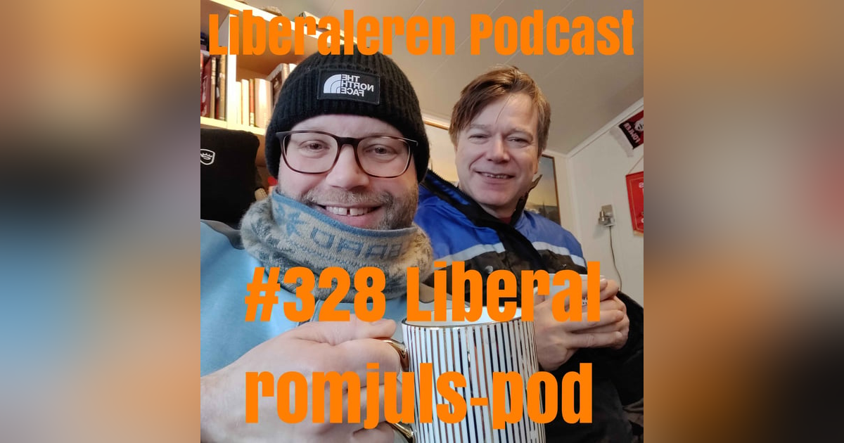 #328 Liberal romjuls-pod #328 Liberal romjuls-pod