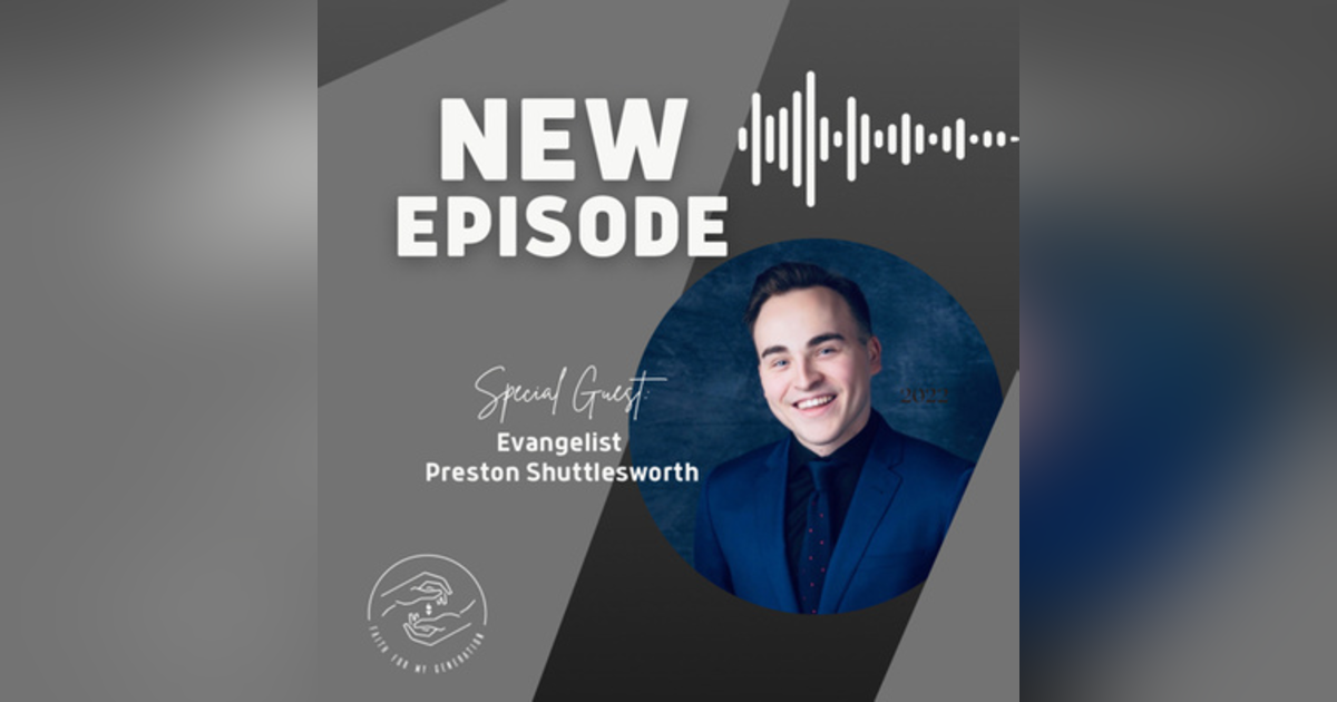 Interview with Evangelist Preston Shuttlesworth Interview with Evangelist Preston Shuttlesworth
