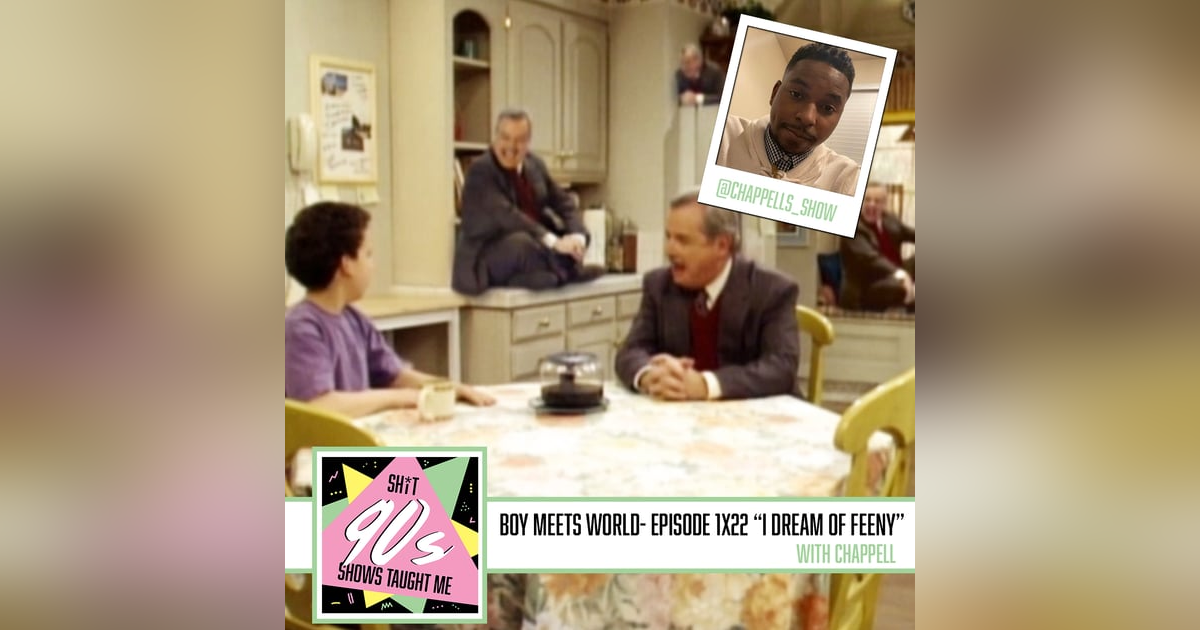 Boy Meets World: Season 1 Episode 22 - I Dream of Feeny Boy Meets World: Season 1 Episode 22 - I Dream of Feeny